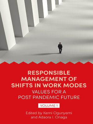 cover image of Responsible Management of Shifts in Work Modes – Values for a Post Pandemic Future, Volume 1